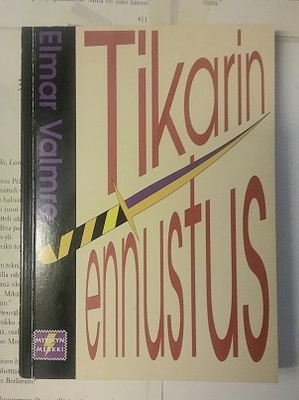 Elmar Valmre - Tikarin ennustus (nid.)