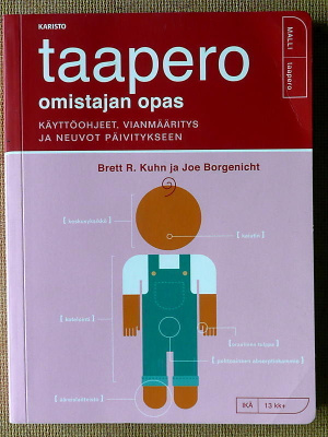 Brett R. Kuhn - Joe Borgenicht: Taapero omistajan opas