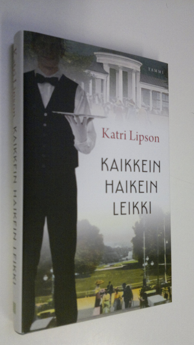 Katri Lipson : Kaikkein haikein leikki
