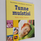 Maarit Huovinen : Tunne muistisi : käytä, kehitä, kohenna - pikkukuva 1