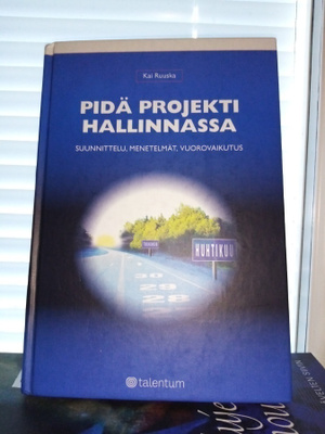 Ruuska : Pidä projekti hallinnassa ( SIS POSTIKULU)