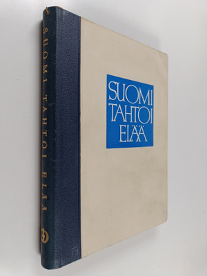 Taavi (toim.) Patoharju : Suomi tahtoi elää (numeroitu)