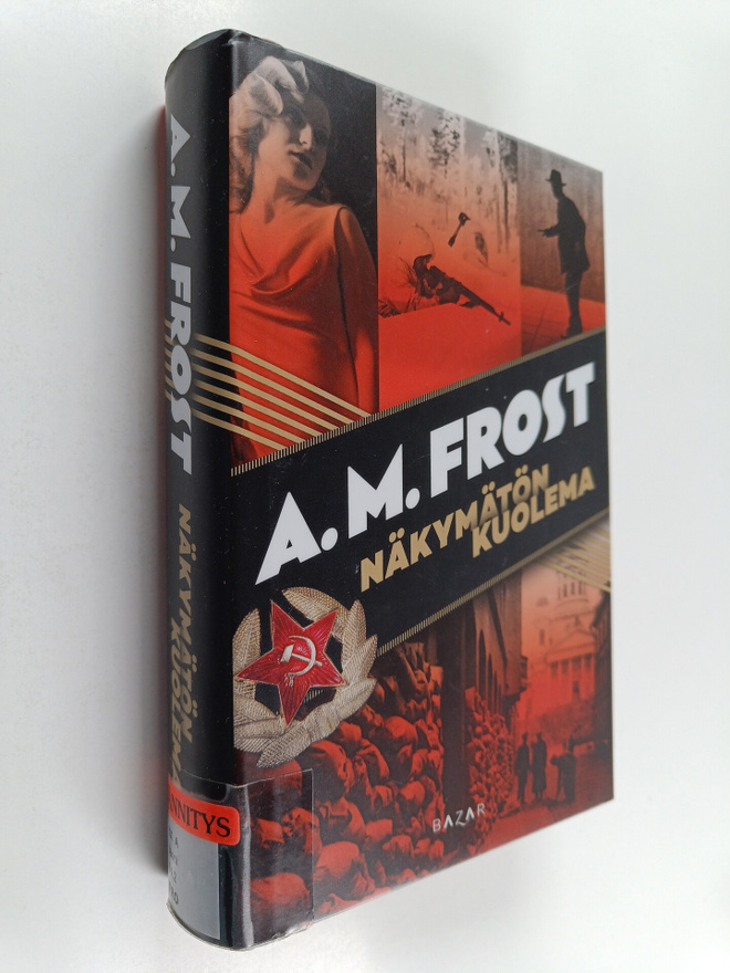 A. M. Frost : Näkymätön kuolema