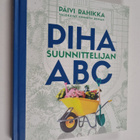 Päivi Rahikka : Pihasuunnittelijan ABC - pikkukuva 1