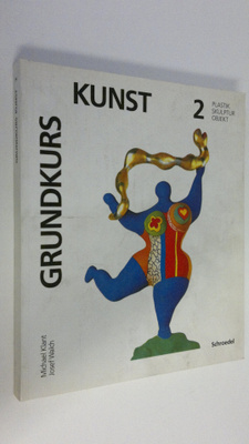 Michael Klant : Grundkurs Kunst 2