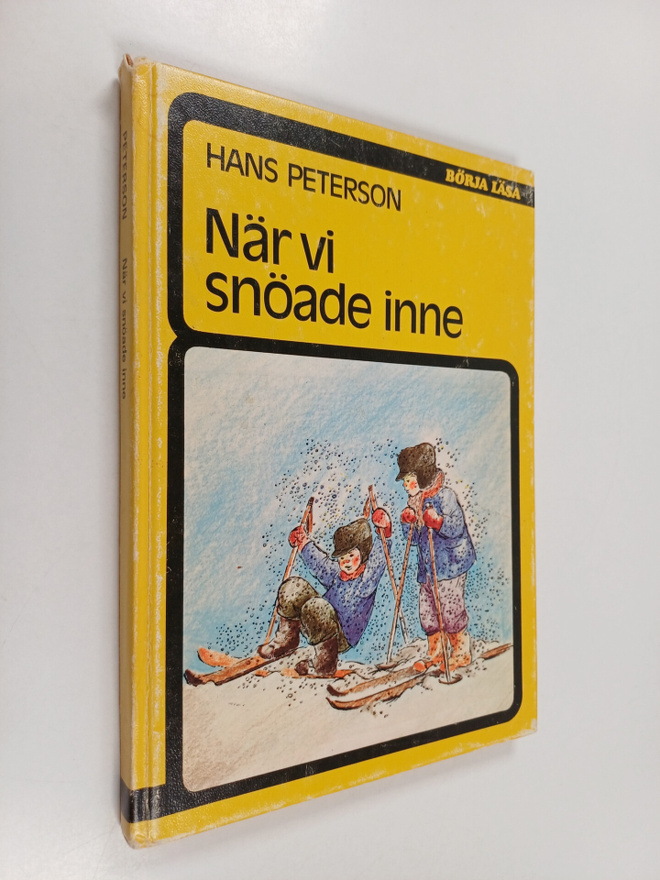 Hans Peterson : När vi snöade inne