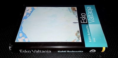 Esko Valtaoja : Kohti ikuisuutta (sid.)