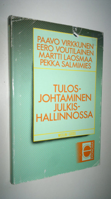 Paavo Virkkunen : Tulosjohtaminen julkishallinnossa