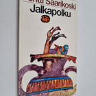 Pentti Saarikoski : Jalkapolku : runoja kreikkalaisesta a... - pikkukuva 1