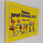 Kathryn Smith : Tahdon pysyä terveenä, äiti! - pikkukuva 1