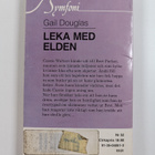 Gail Douglas : Leka med elden - pikkukuva 2