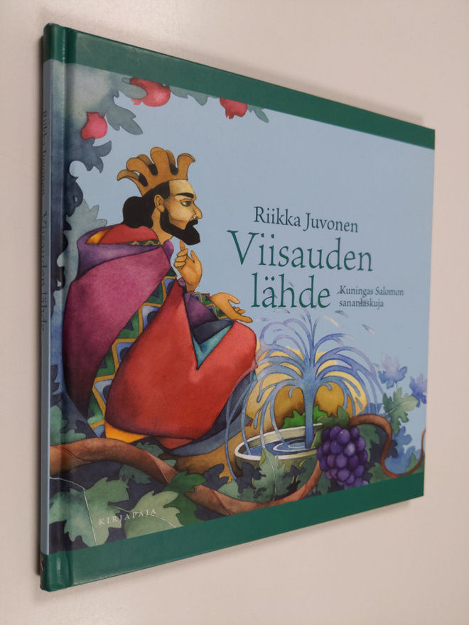 Riikka Juvonen : Viisauden lähde : kuningas Salomon sanan...
