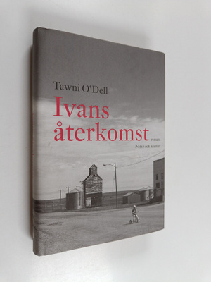 Tawni O'Dell : Ivans återkomst