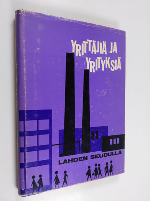 Voitto Talonen : Yrittäjiä ja yrityksiä Lahden seudulla