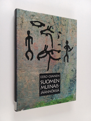 Eero Ojanen : Suomen muinaisjäännöksiä