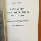 Lauri Jäntti: Kannaksen suurtaisteluissa kesällä 1944.Wsoy - pikkukuva 3