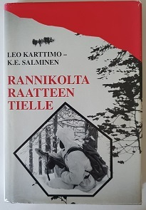 Leo Karttimo/K.E.Salminen: Rannikolta Raatteen tielle