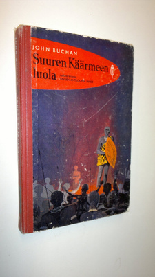 John Buchan : Suuren käärmeen luola : jatkoa kirjaan Sini...