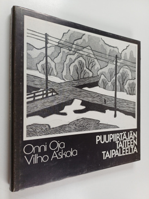 Onni Oja ym. : Puupiirtäjän taiteen taipaleelta