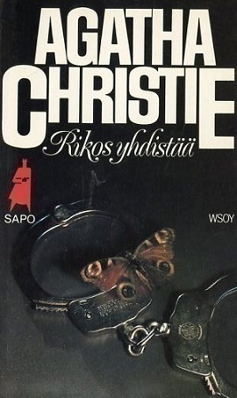 Agatha Christie : Rikos yhdistää -15 rikoskertomusta