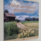 Anni Korpela ym. : Päivät aurinkoiset - päivät pilviset - pikkukuva 1