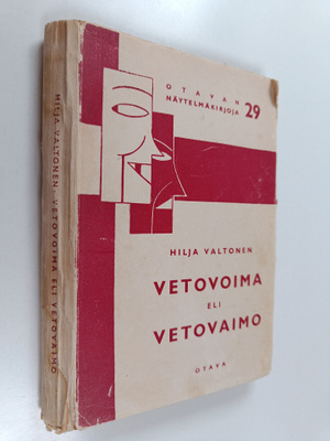 Hilja Valtonen : Vetovoima eli vetovaimo