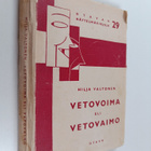 Hilja Valtonen : Vetovoima eli vetovaimo - pikkukuva 1