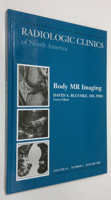 David A. Bluemke : Body MR Imaging : Radiological Clinics...