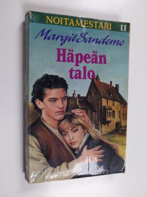 Margit Sandemo : Häpeän talo