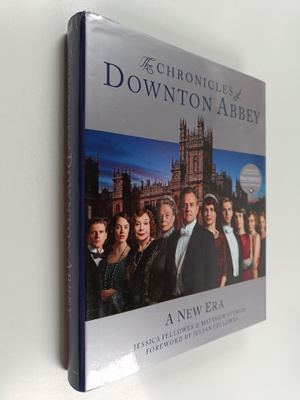 Jessica Fellowes ym. : The Chronicles of Downton Abbey - ...