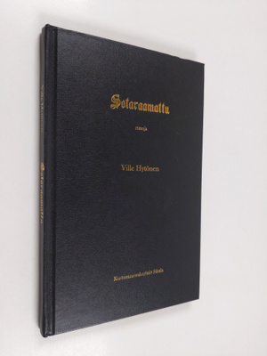 Ville Hytönen : Sotaraamattu : runoja