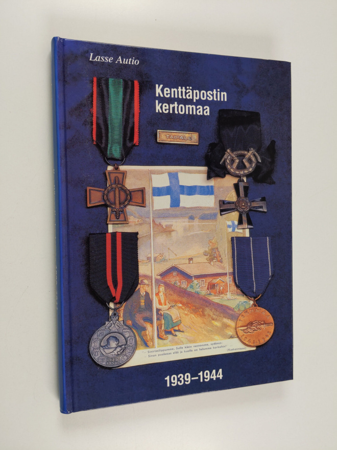 Lasse Autio : Kenttäpostin kertomaa