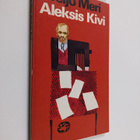 Veijo Meri : Aleksis Kivi : näytelmä - pikkukuva 1