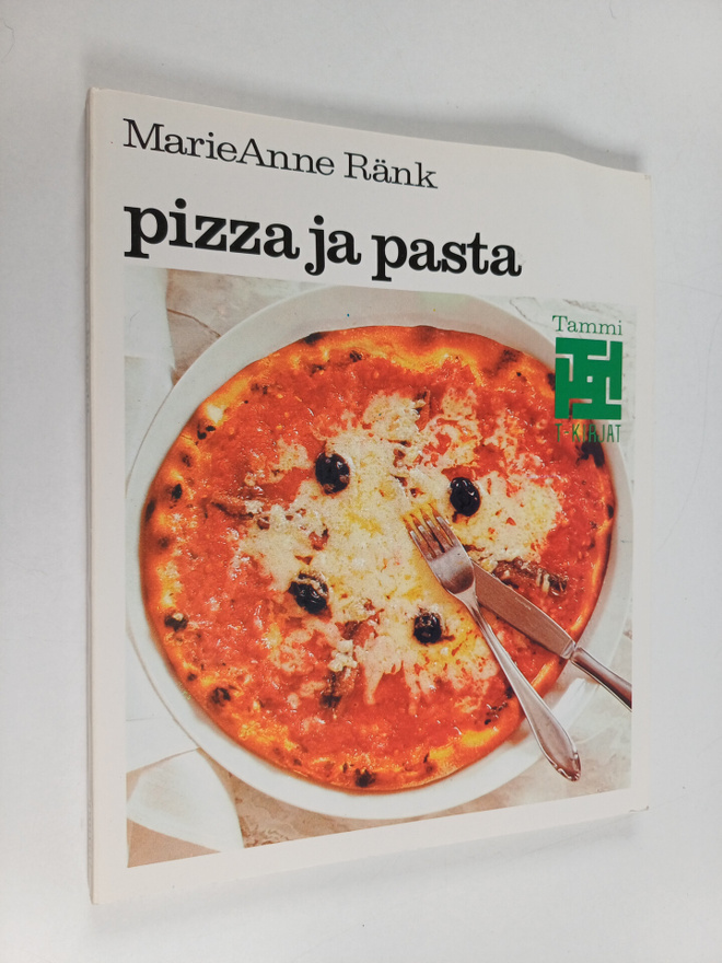 MarieAnne Ränk : Pizza ja pasta