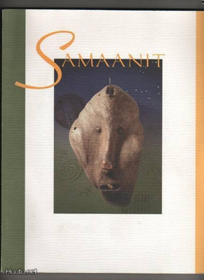 [Pentikäinen ... [et al.]]: Samaanit, Tampereen museot 1998