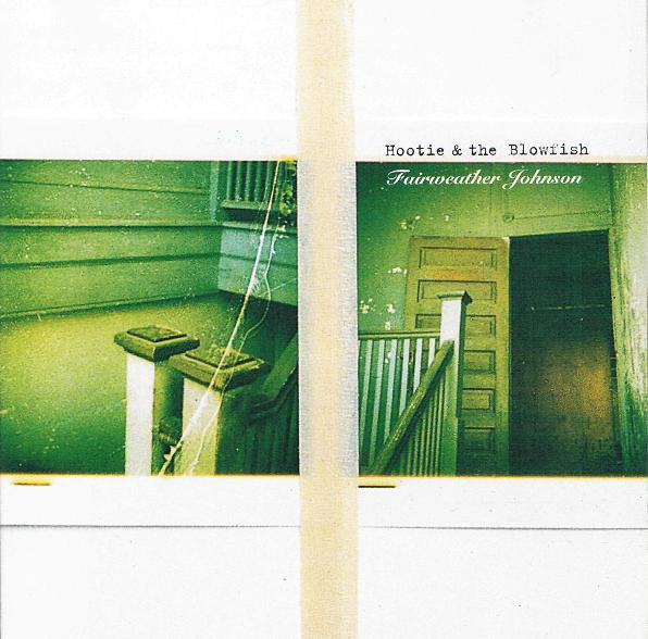 Hootie & The Blowfish :  Fairweather Johnson  -  CD