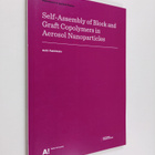 Antti Rahikkala : Self-Assembly of Block and Graft Copoly... - pikkukuva 1