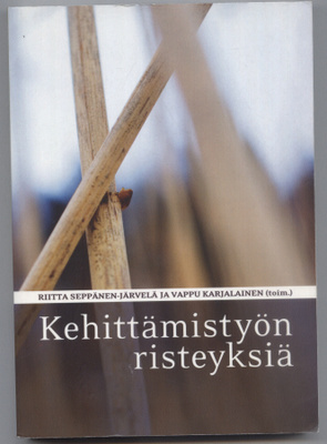 Kehittämistyön risteyksiä