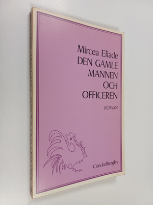 Mircea Eliade : Den gamle mannen och officeren