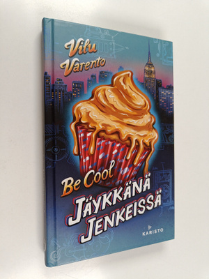 Vilu Varento : Be cool : jäykkänä Jenkeissä