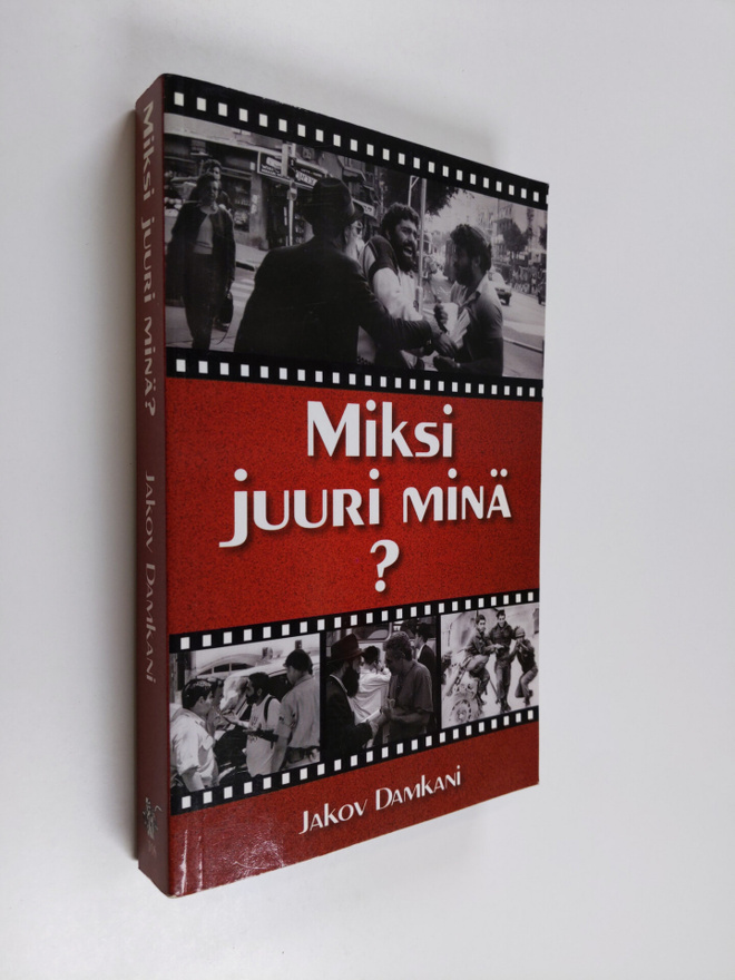 Jakov Damkani : Miksi juuri minä