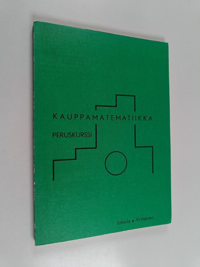 Esko Jokela : Kauppamatematiikka Peruskurssi