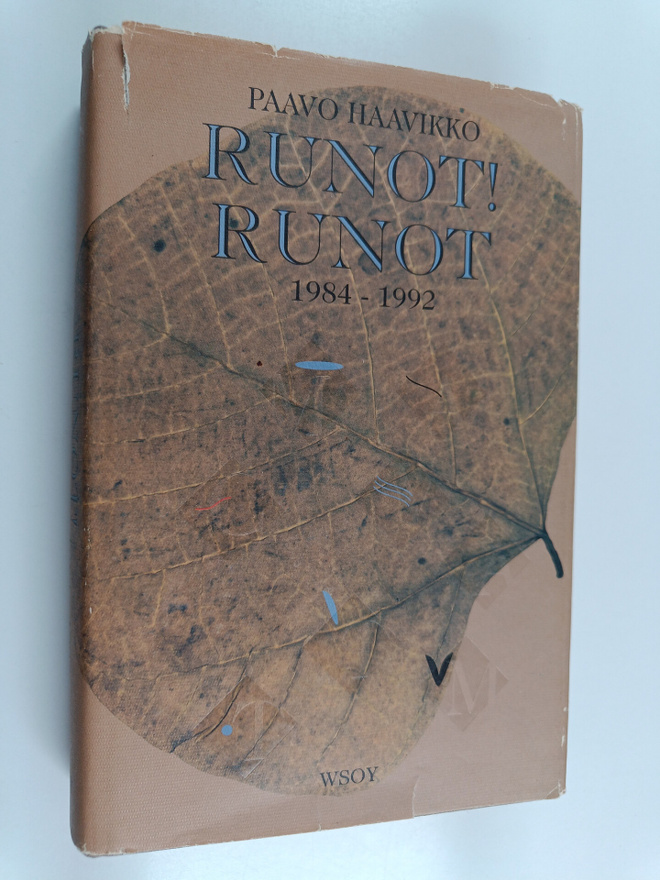 Paavo Haavikko : Runot! : Runot 1984-1992