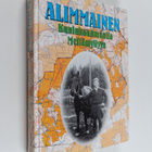 Alimmainen Kuninkaanmaalta Mettämyllyyn - pikkukuva 1