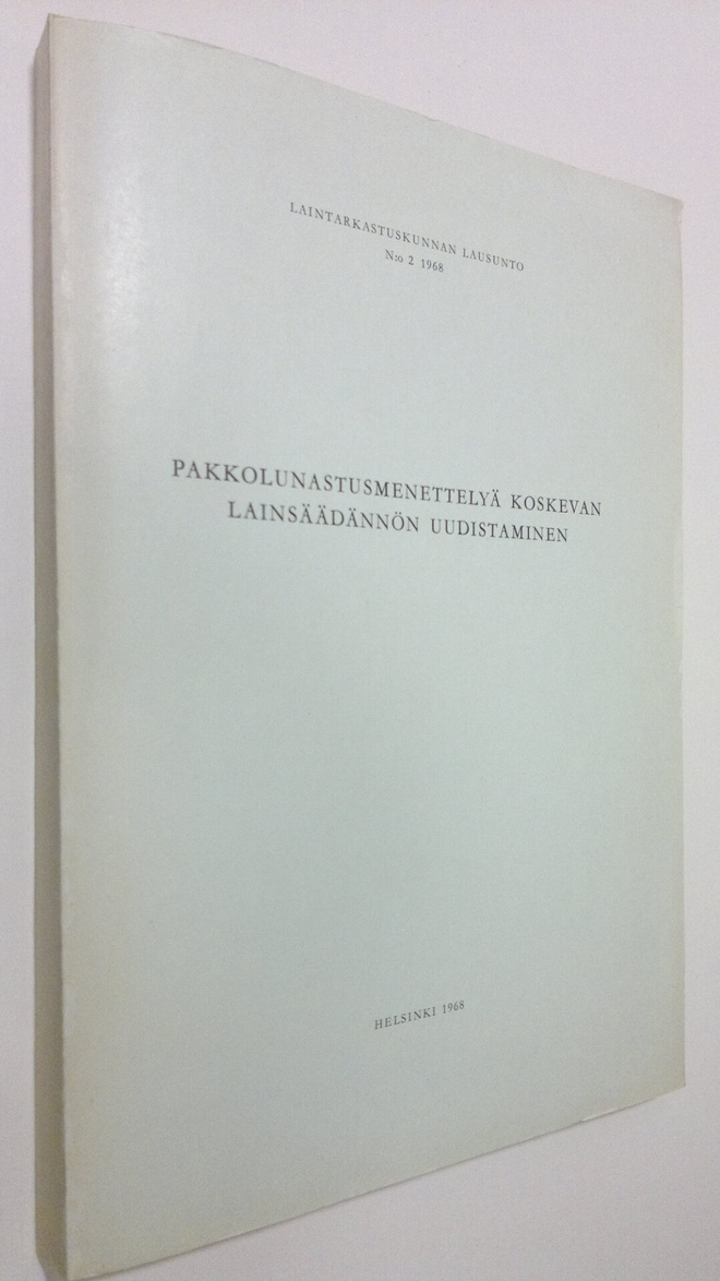 Pakkolunastusmenettelyä koskevan lainsäädännön uudistaminen