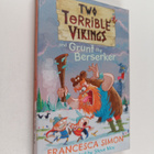 Francesca Simon : Two terrible vikings and Grunt the Bers... - pikkukuva 1