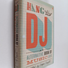Angus Cargill : Hang the DJ - An Alternative Book of Musi... - pikkukuva 1