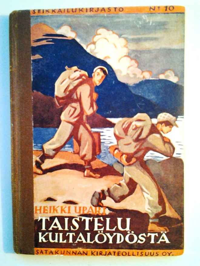 Upari Heikki: Taistelu kultalöydöstä, v. 1939