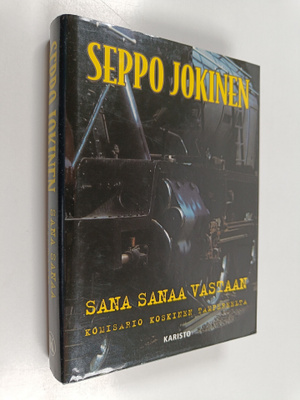 Seppo Jokinen : Sana sanaa vastaan