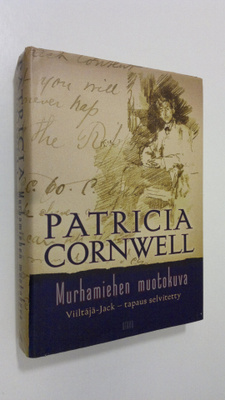 Patricia Cornwell : Murhamiehen muotokuva : Viiltäjä-Jack...